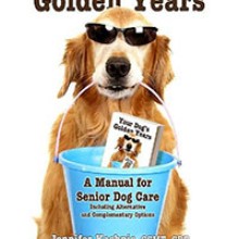 Cover of Your Dog's Golden Years, A Manual for Senior Dog Care