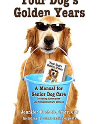 Cover of Your Dog's Golden Years, A Manual for Senior Dog Care